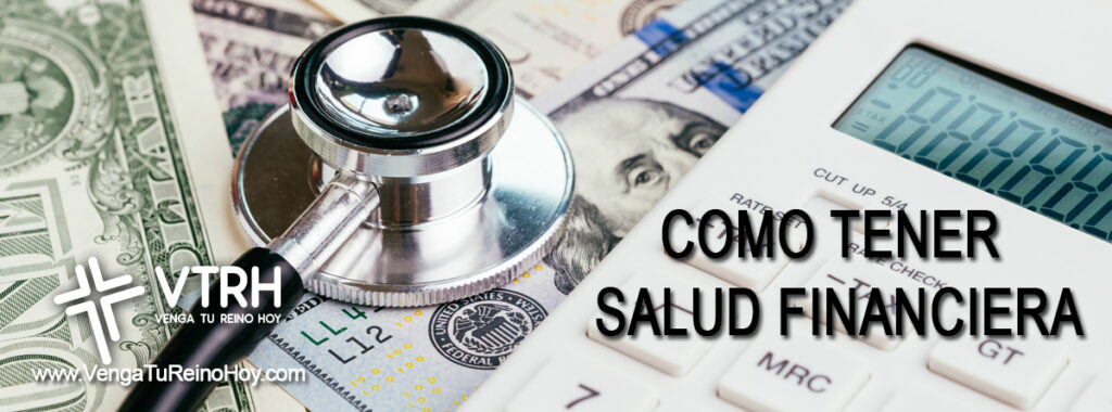 COMO TENER SALUD FINANCIERA